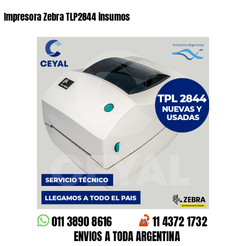 Impresora Zebra TLP2844 insumos