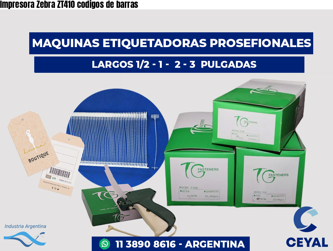 Impresora Zebra ZT410 codigos de barras
