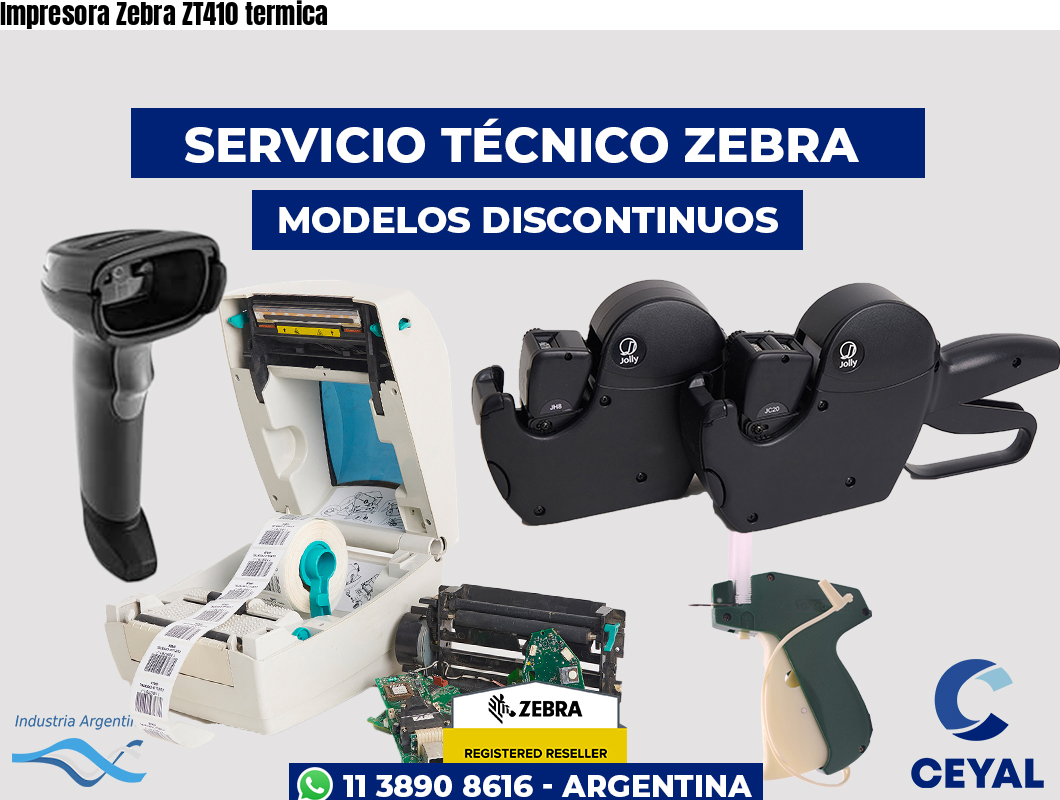 Impresora Zebra ZT410 termica