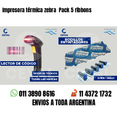 Impresora térmica zebra  Pack 5 ribbons