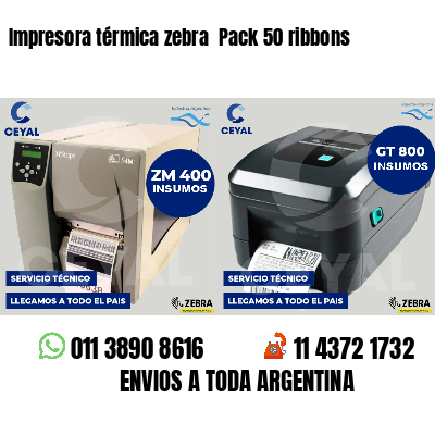 Impresora térmica zebra  Pack 50 ribbons