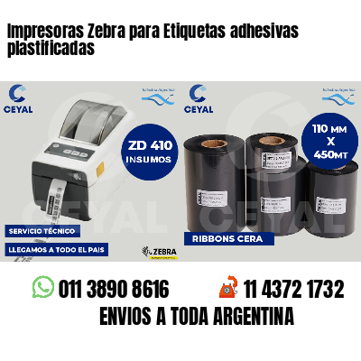 Impresoras Zebra para Etiquetas adhesivas plastificadas