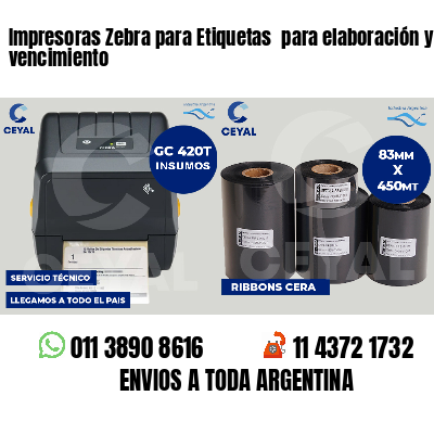 Impresoras Zebra para Etiquetas  para elaboración y vencimiento