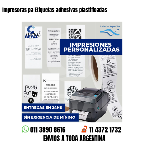 Impresoras pa Etiquetas adhesivas plastificadas