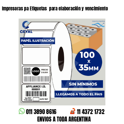 Impresoras pa Etiquetas  para elaboración y vencimiento