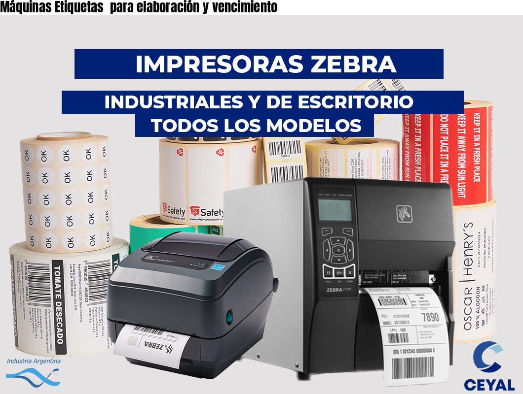 Máquinas Etiquetas  para elaboración y vencimiento