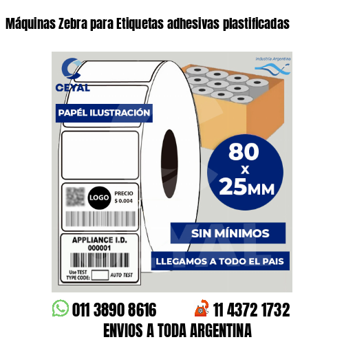 Máquinas Zebra para Etiquetas adhesivas plastificadas