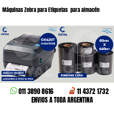 Máquinas Zebra para Etiquetas  para almacén