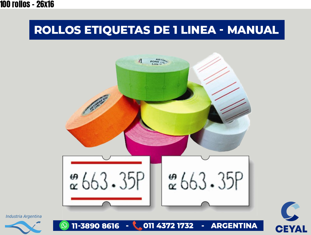 100 rollos - 26x16