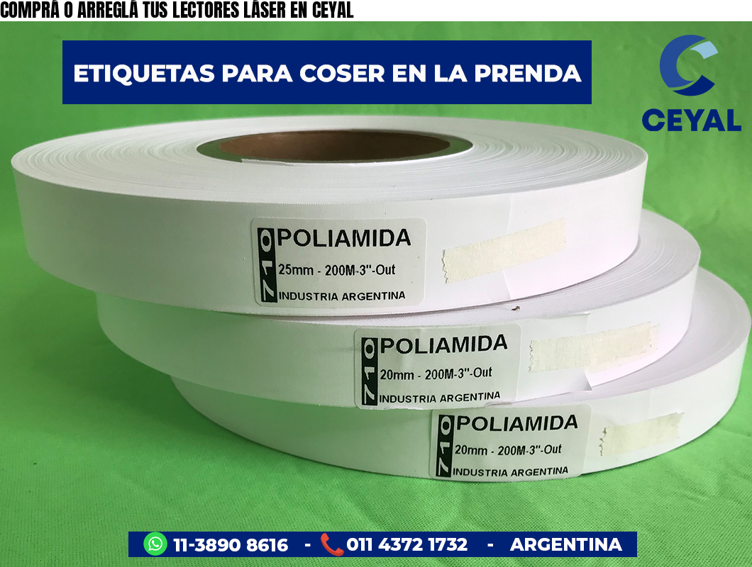 COMPRÁ O ARREGLÁ TUS LECTORES LÁSER EN CEYAL