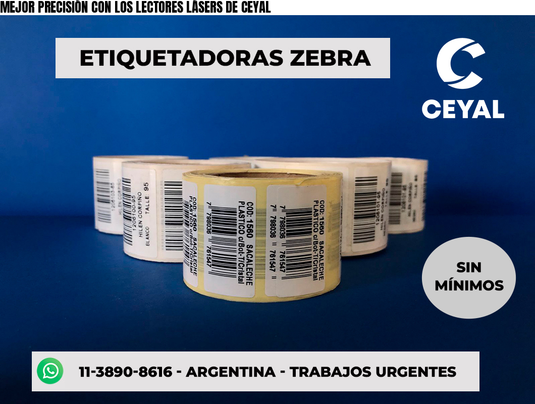 MEJOR PRECISIÓN CON LOS LECTORES LÁSERS DE CEYAL