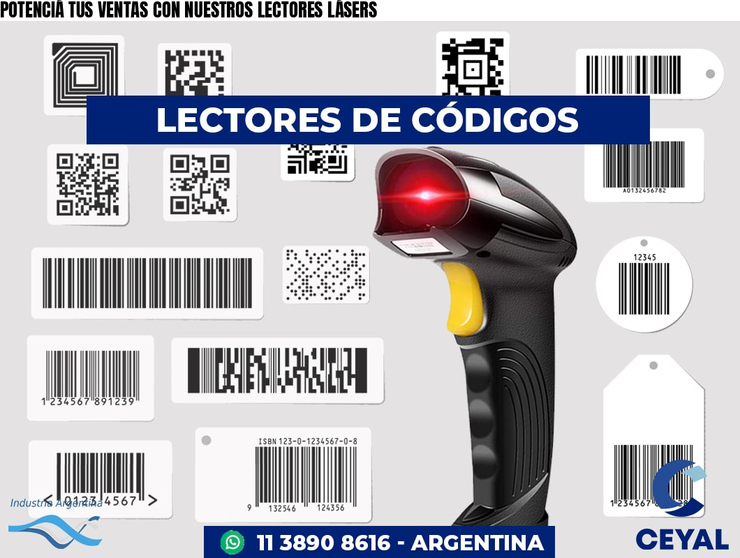 POTENCIÁ TUS VENTAS CON NUESTROS LECTORES LÁSERS