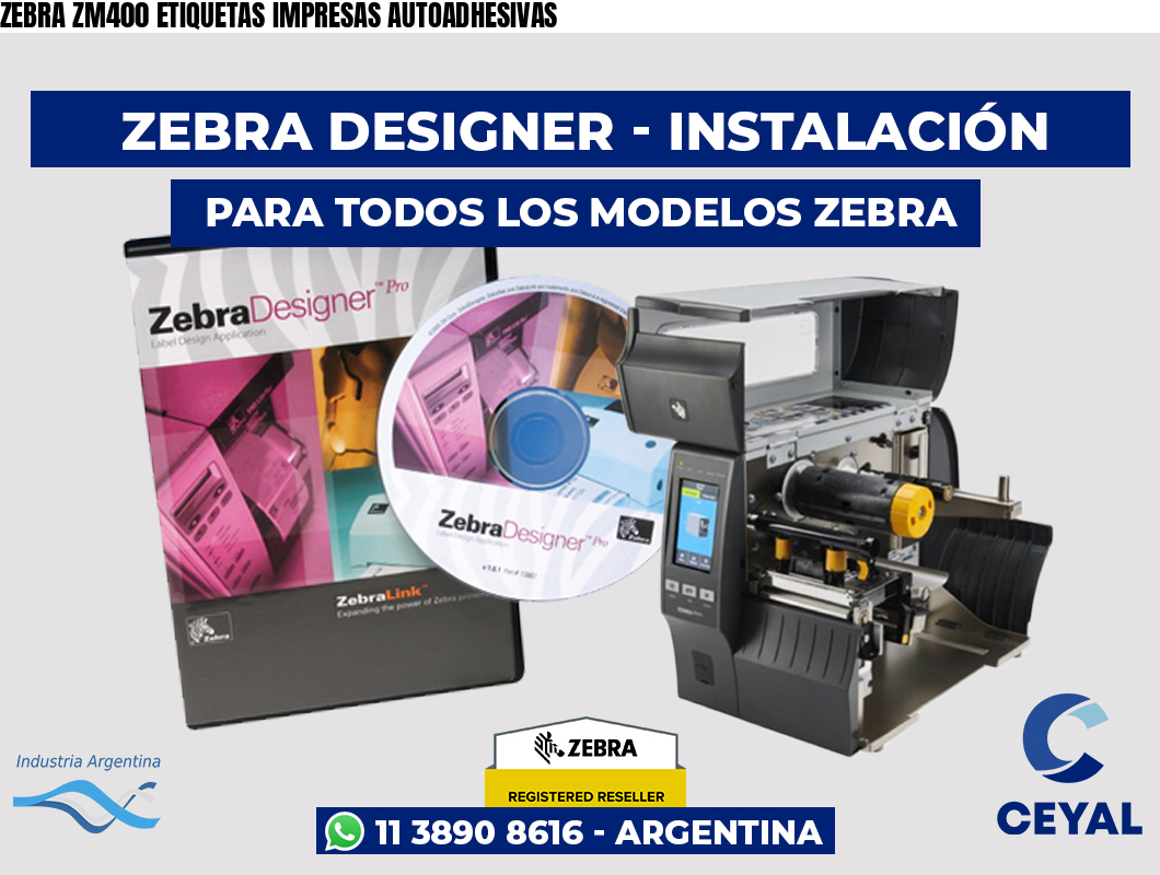 ZEBRA ZM400 ETIQUETAS IMPRESAS AUTOADHESIVAS