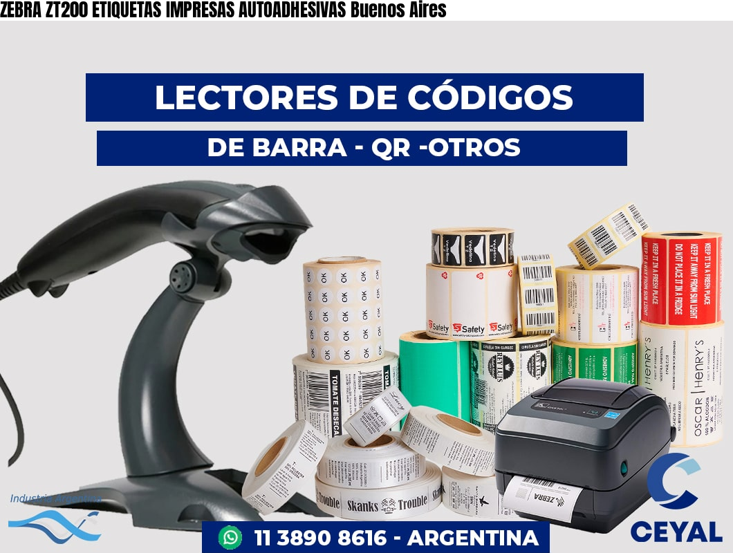 ZEBRA ZT200 ETIQUETAS IMPRESAS AUTOADHESIVAS Buenos Aires
