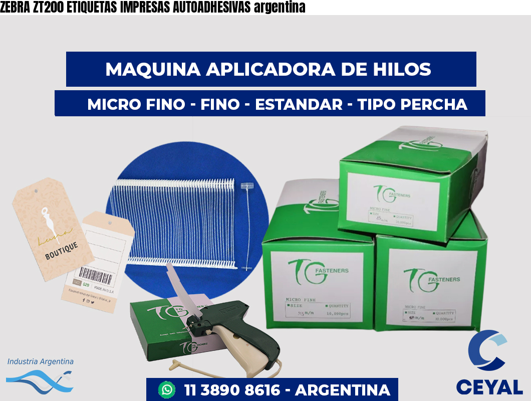 ZEBRA ZT200 ETIQUETAS IMPRESAS AUTOADHESIVAS argentina