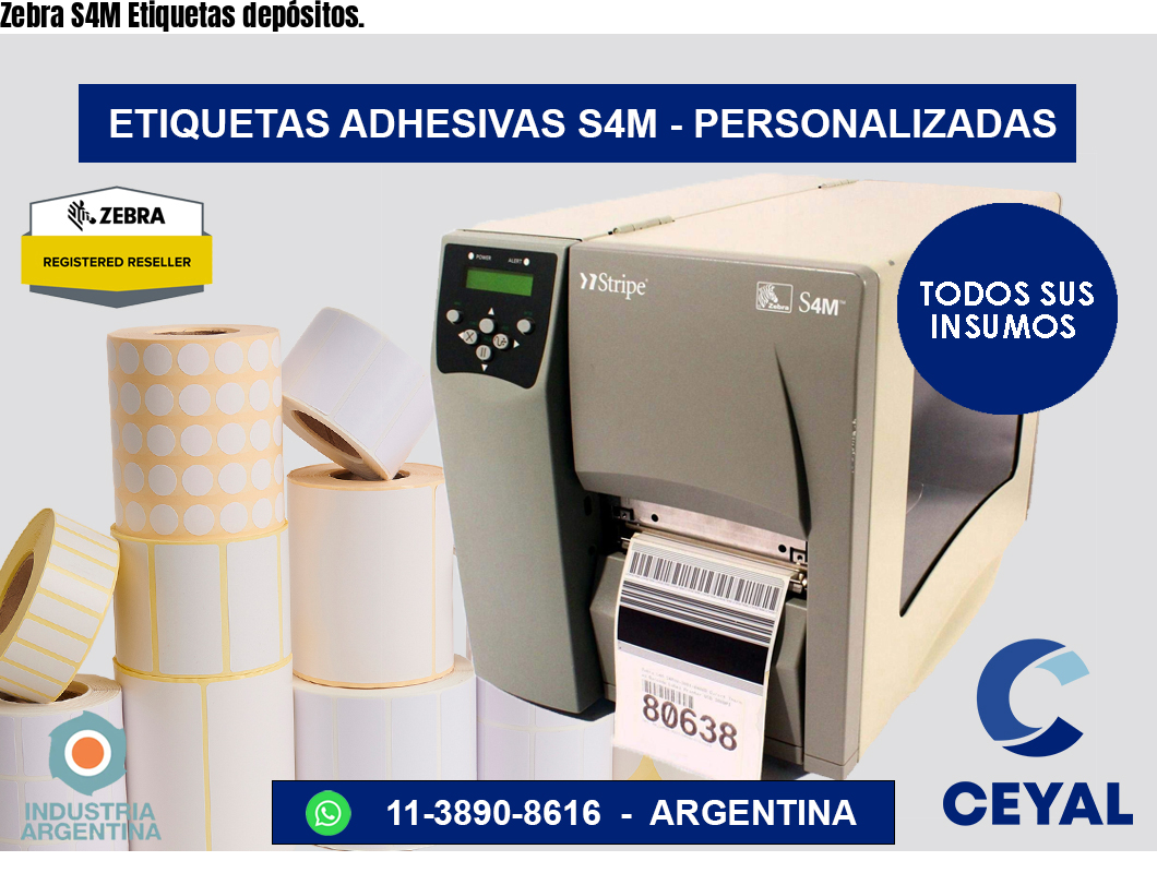 Zebra S4M Etiquetas depósitos.