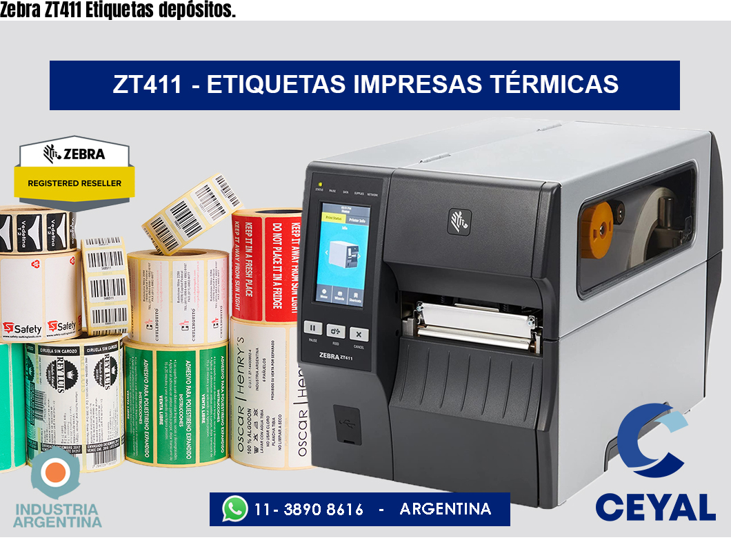 Zebra ZT411 Etiquetas depósitos.
