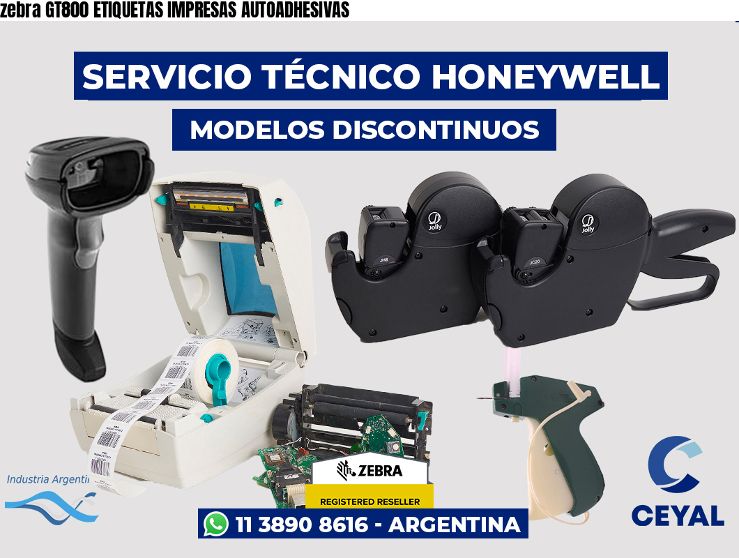 zebra GT800 ETIQUETAS IMPRESAS AUTOADHESIVAS