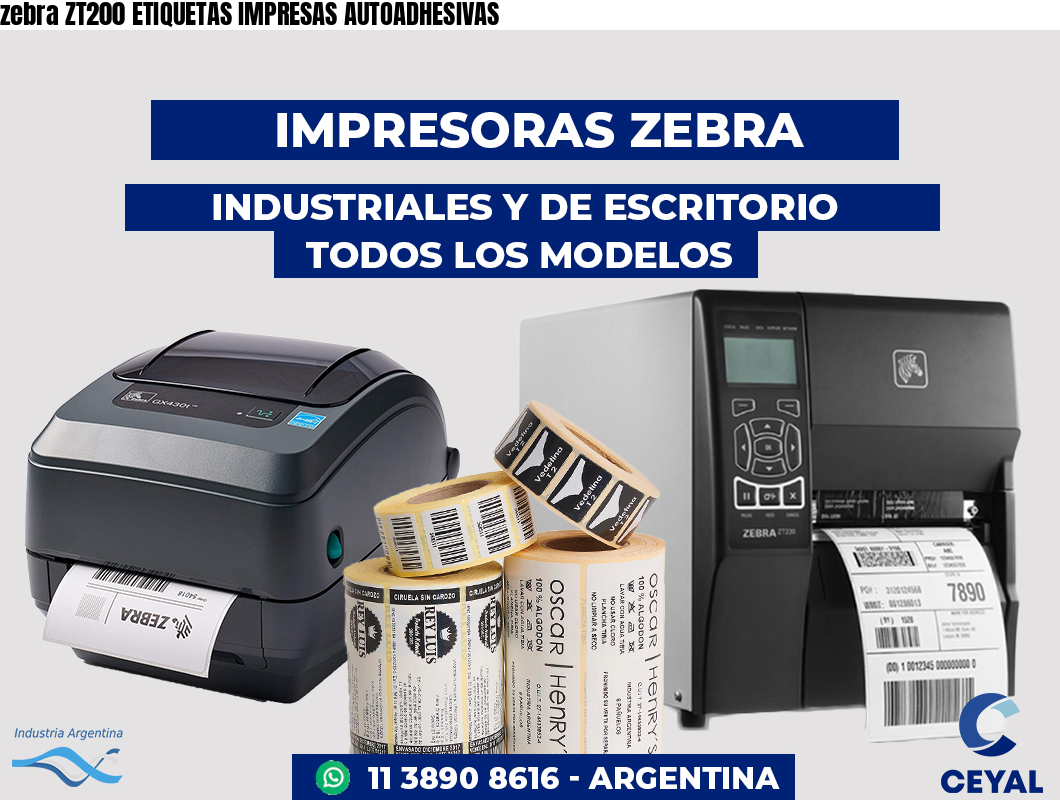 zebra ZT200 ETIQUETAS IMPRESAS AUTOADHESIVAS