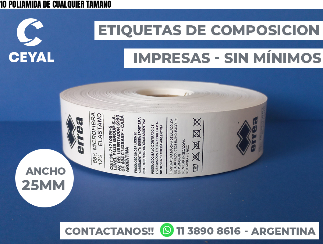 10 POLIAMIDA DE CUALQUIER TAMAÑO
