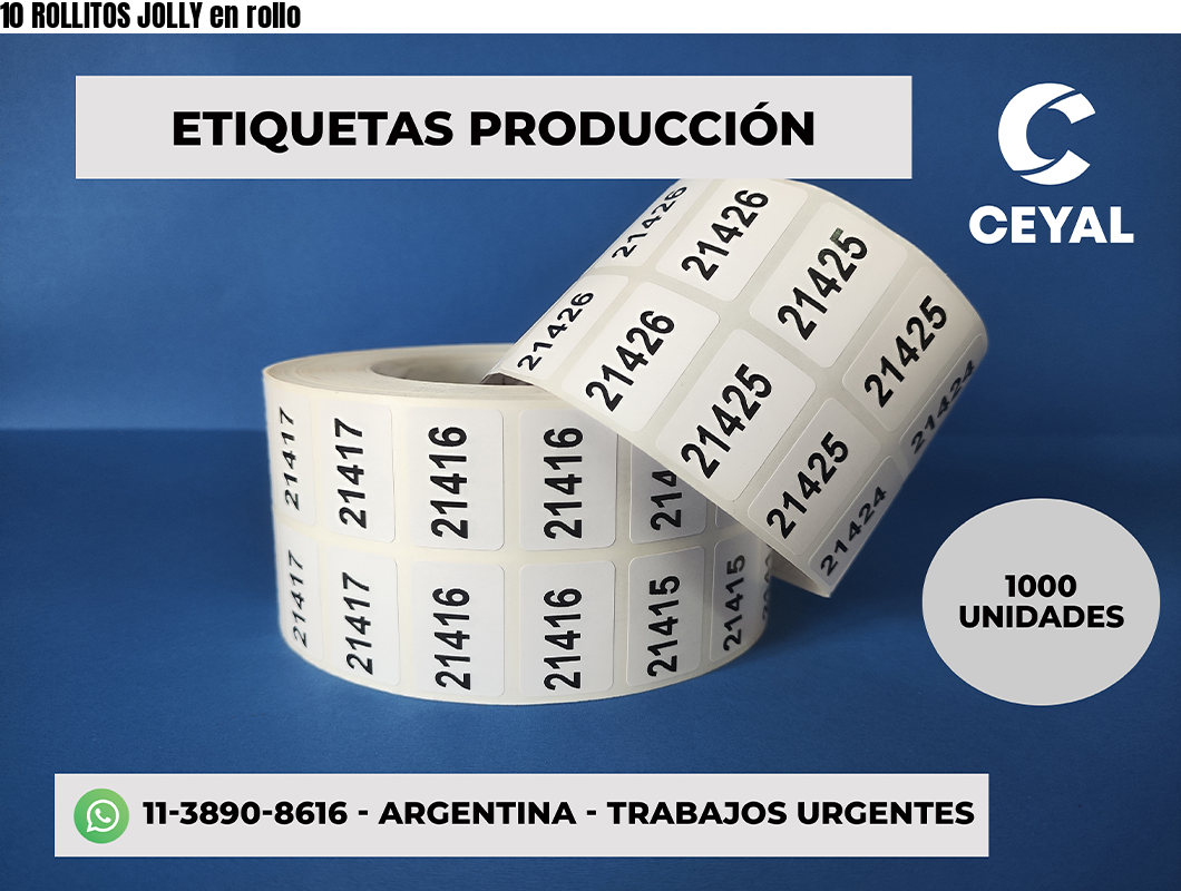 10 ROLLITOS JOLLY en rollo