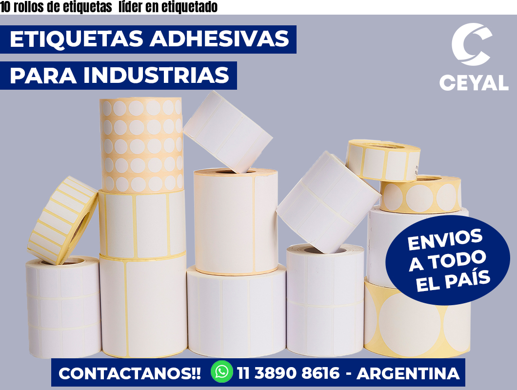10 rollos de etiquetas  líder en etiquetado