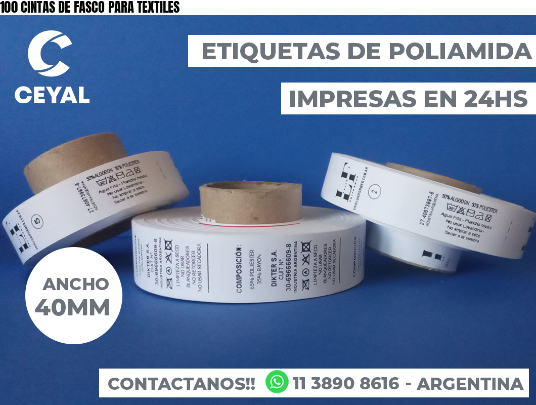 100 CINTAS DE FASCO PARA TEXTILES