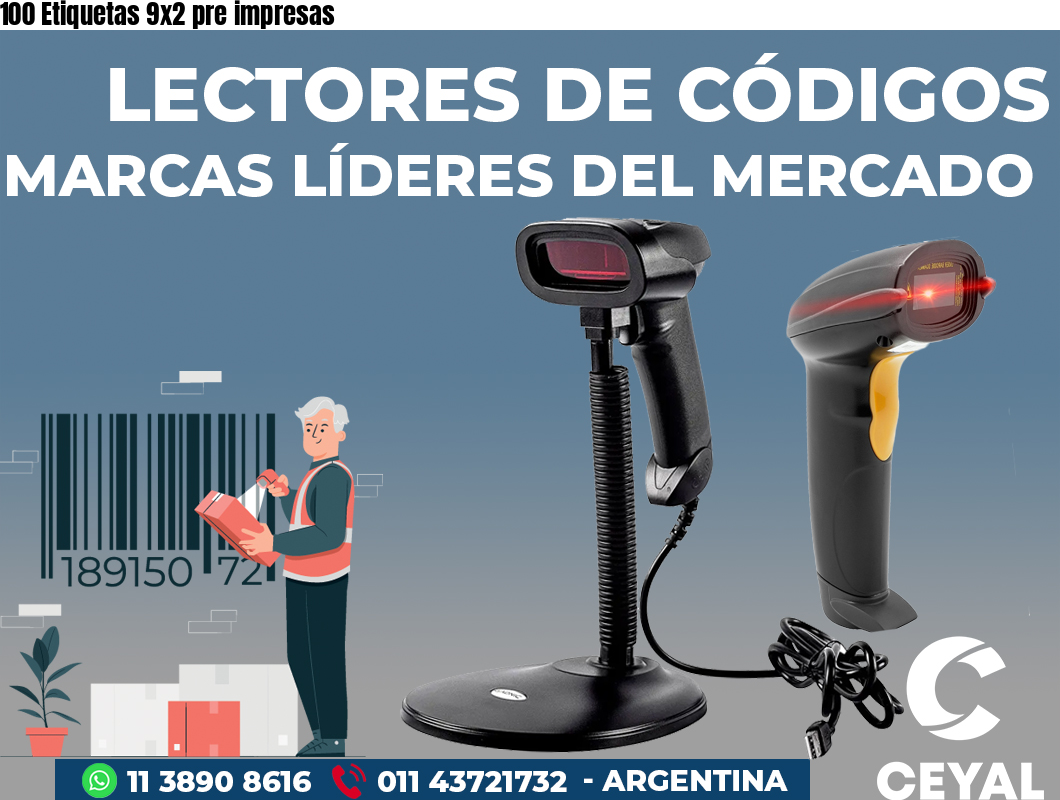 100 Etiquetas 9x2 pre impresas