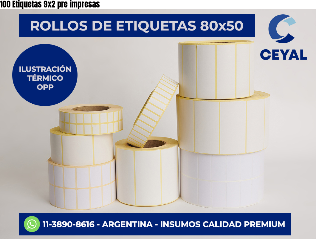 100 Etiquetas 9×2 pre impresas