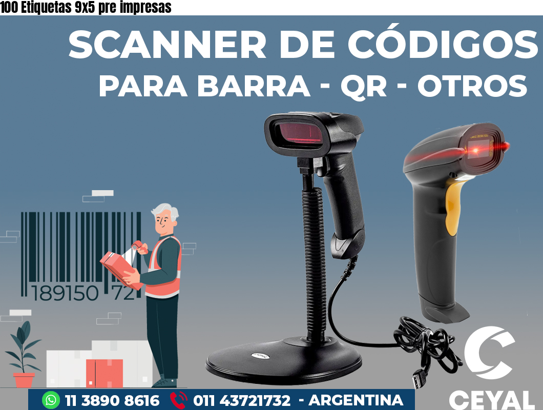 100 Etiquetas 9x5 pre impresas