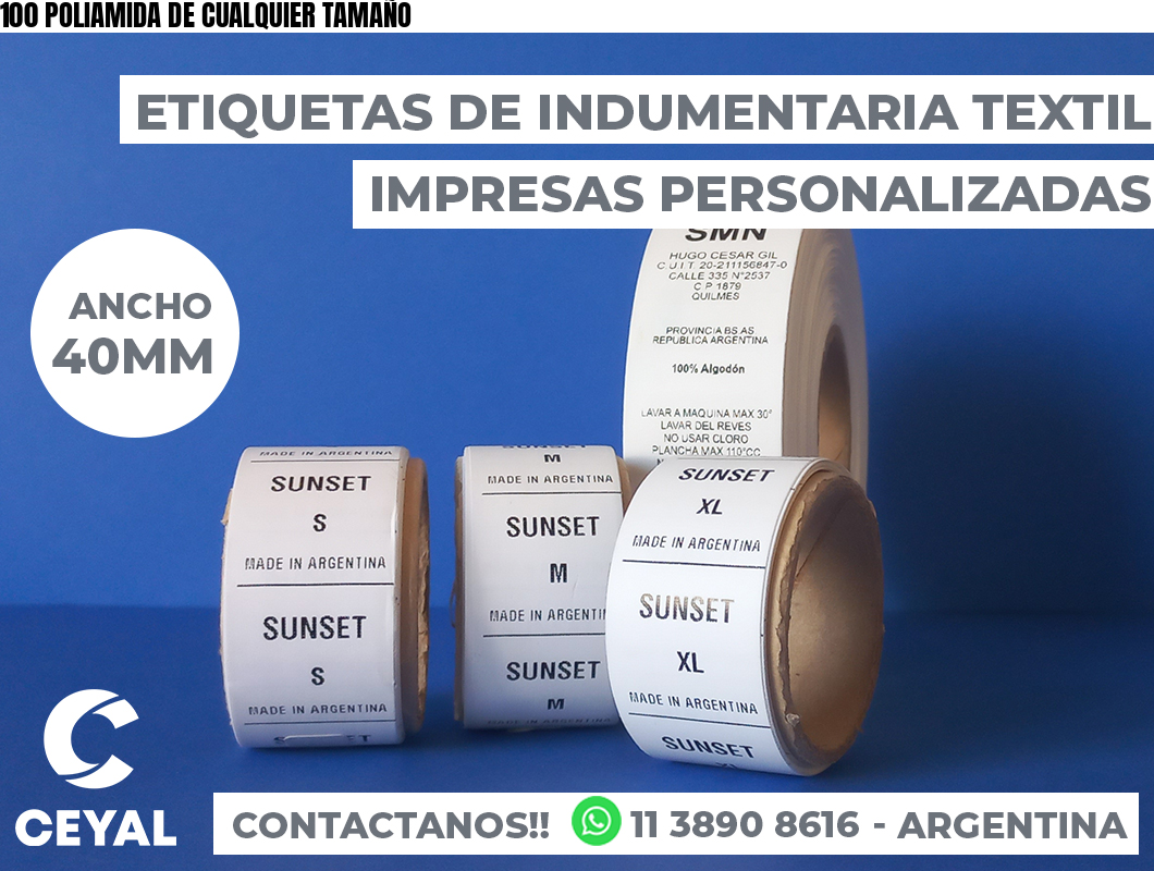 100 POLIAMIDA DE CUALQUIER TAMAÑO