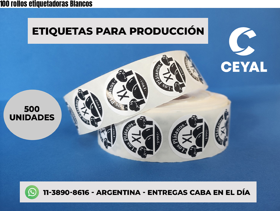 100 rollos etiquetadoras Blancos