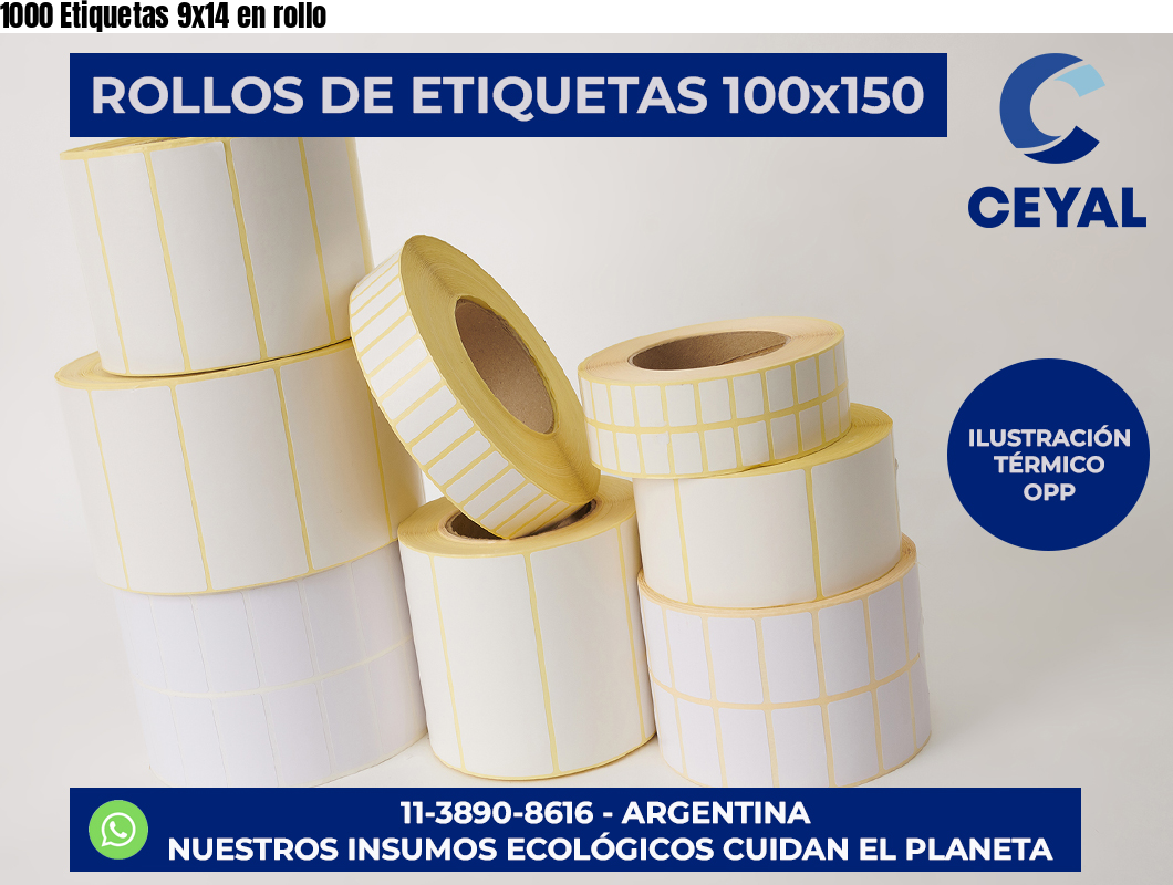 1000 Etiquetas 9×14 en rollo