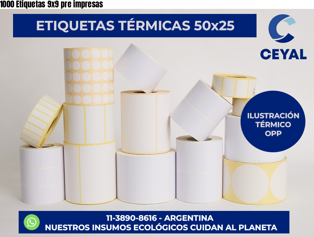 1000 Etiquetas 9×9 pre impresas