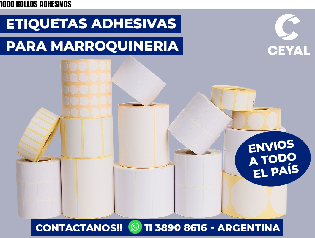 1000 ROLLOS ADHESIVOS