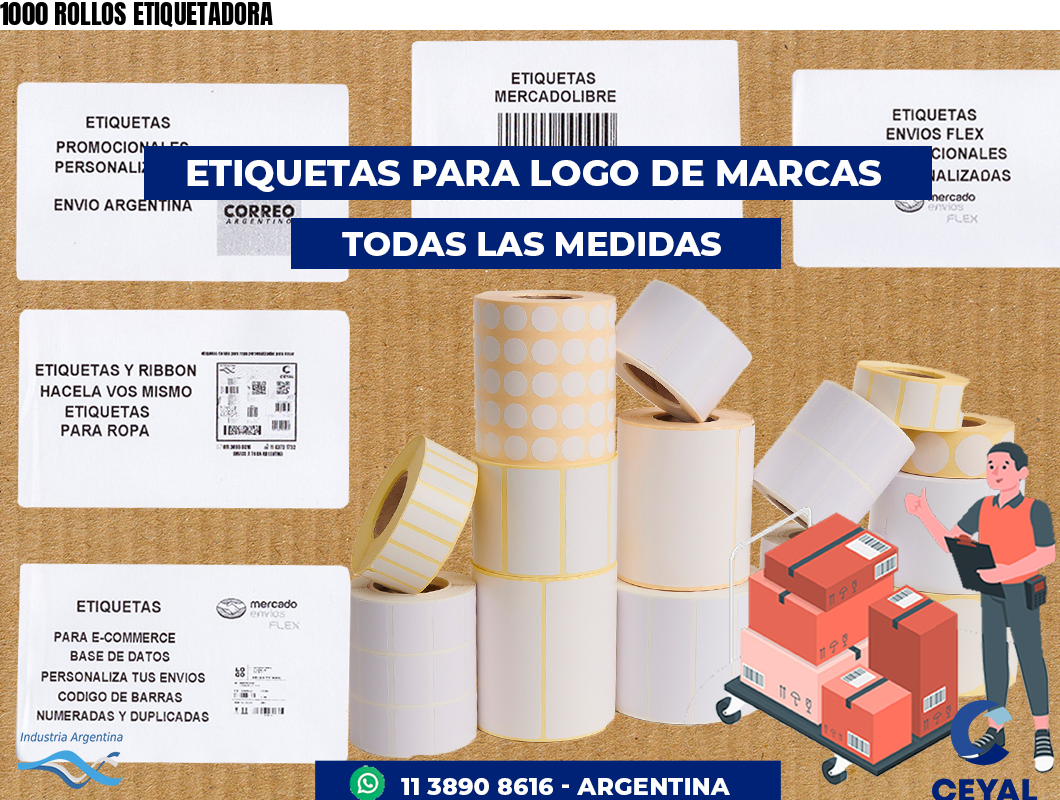 1000 ROLLOS ETIQUETADORA