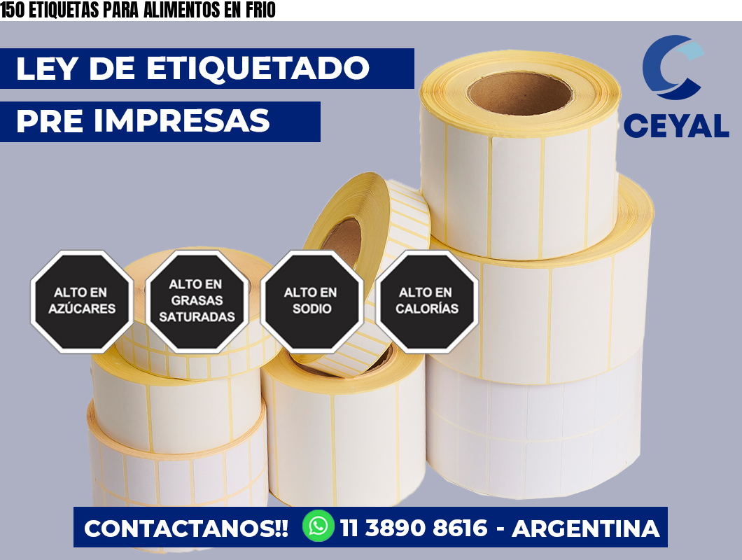 150 ETIQUETAS PARA ALIMENTOS EN FRIO