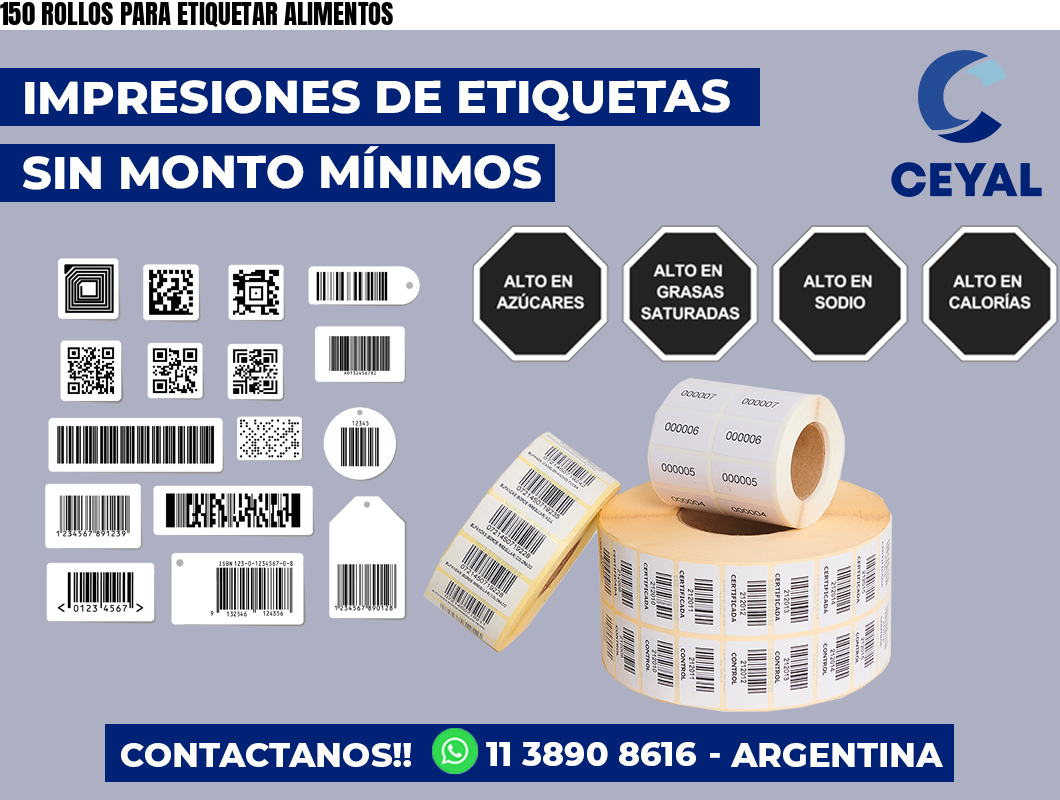 150 ROLLOS PARA ETIQUETAR ALIMENTOS
