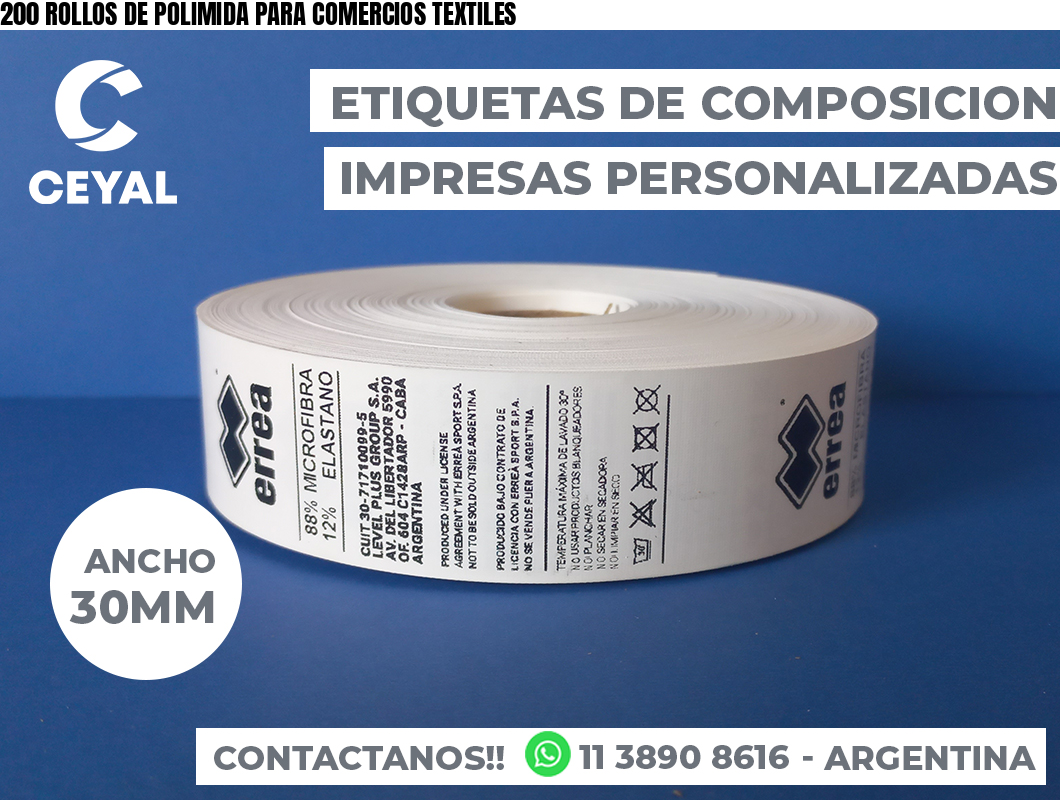 200 ROLLOS DE POLIMIDA PARA COMERCIOS TEXTILES