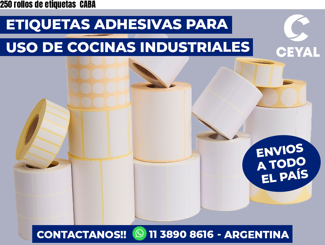 250 rollos de etiquetas  CABA