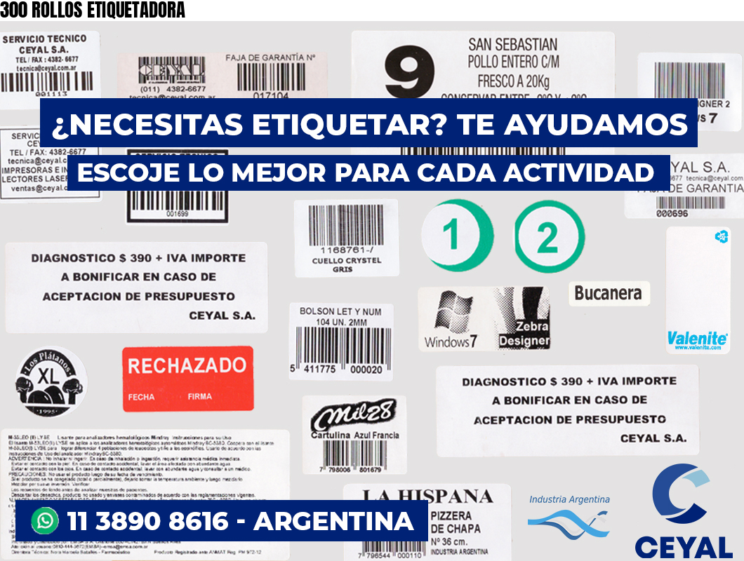 300 ROLLOS ETIQUETADORA