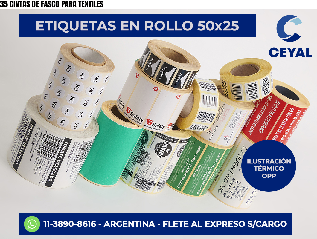 35 CINTAS DE FASCO PARA TEXTILES
