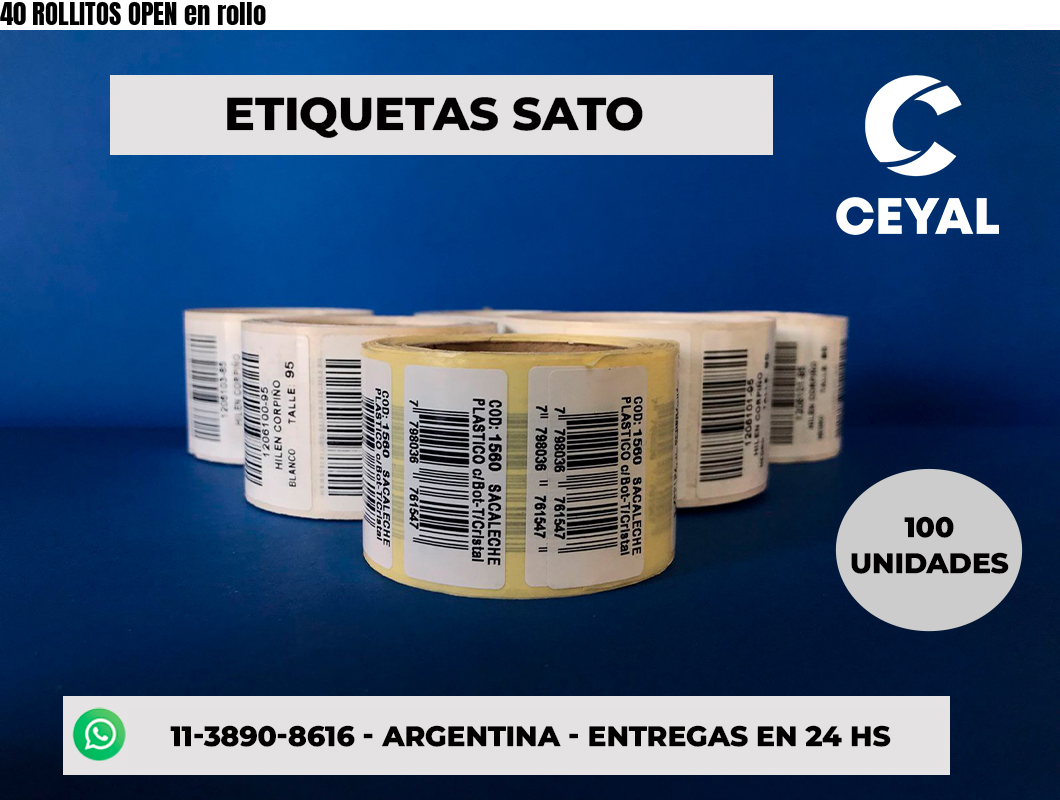 40 ROLLITOS OPEN en rollo