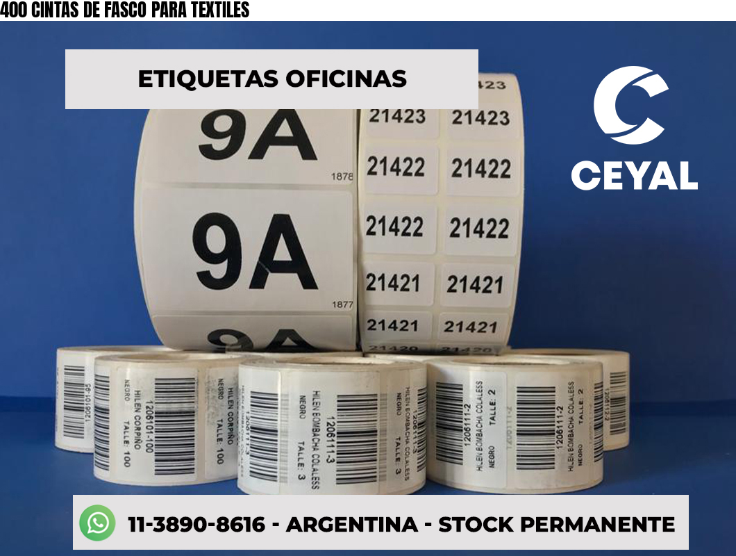 400 CINTAS DE FASCO PARA TEXTILES