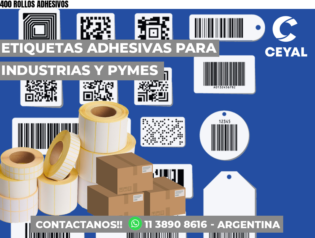 400 ROLLOS ADHESIVOS