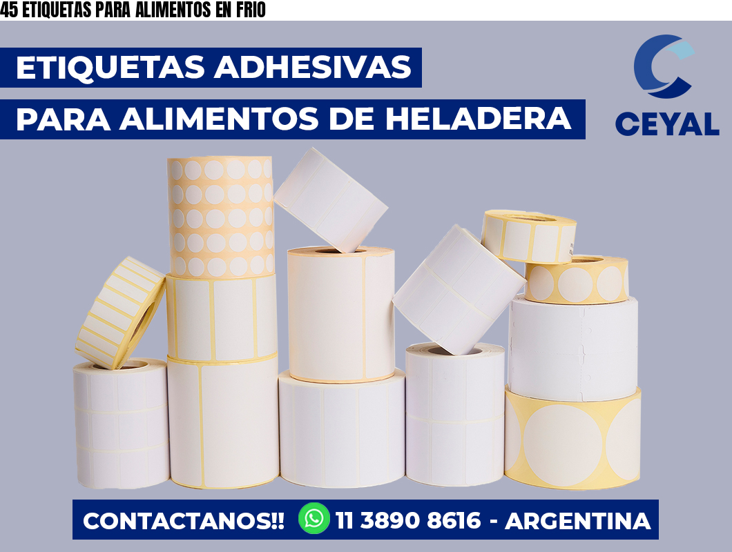 45 ETIQUETAS PARA ALIMENTOS EN FRIO