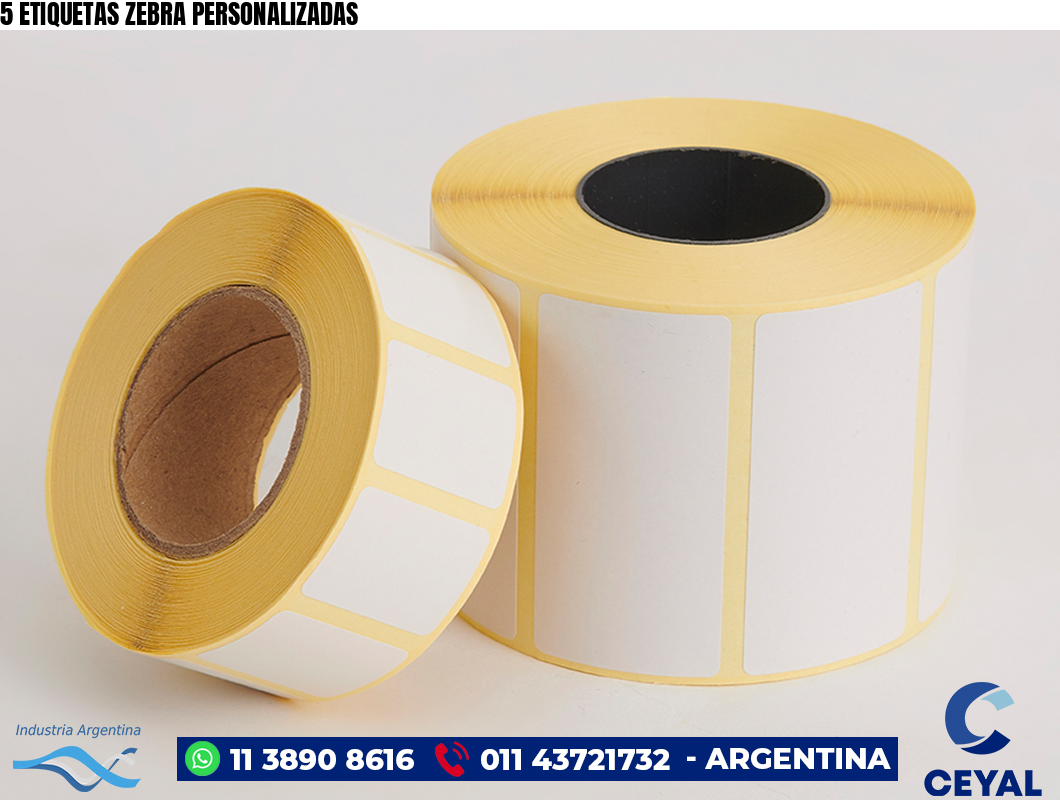 5 ETIQUETAS ZEBRA PERSONALIZADAS