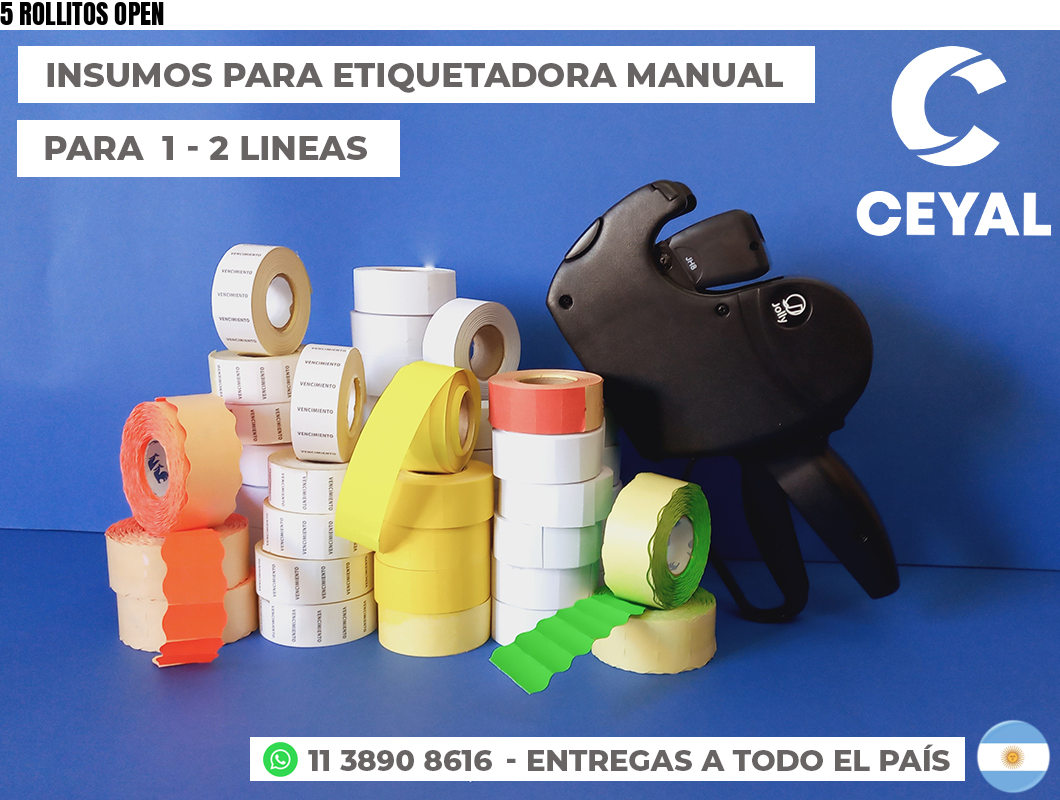 5 ROLLITOS OPEN