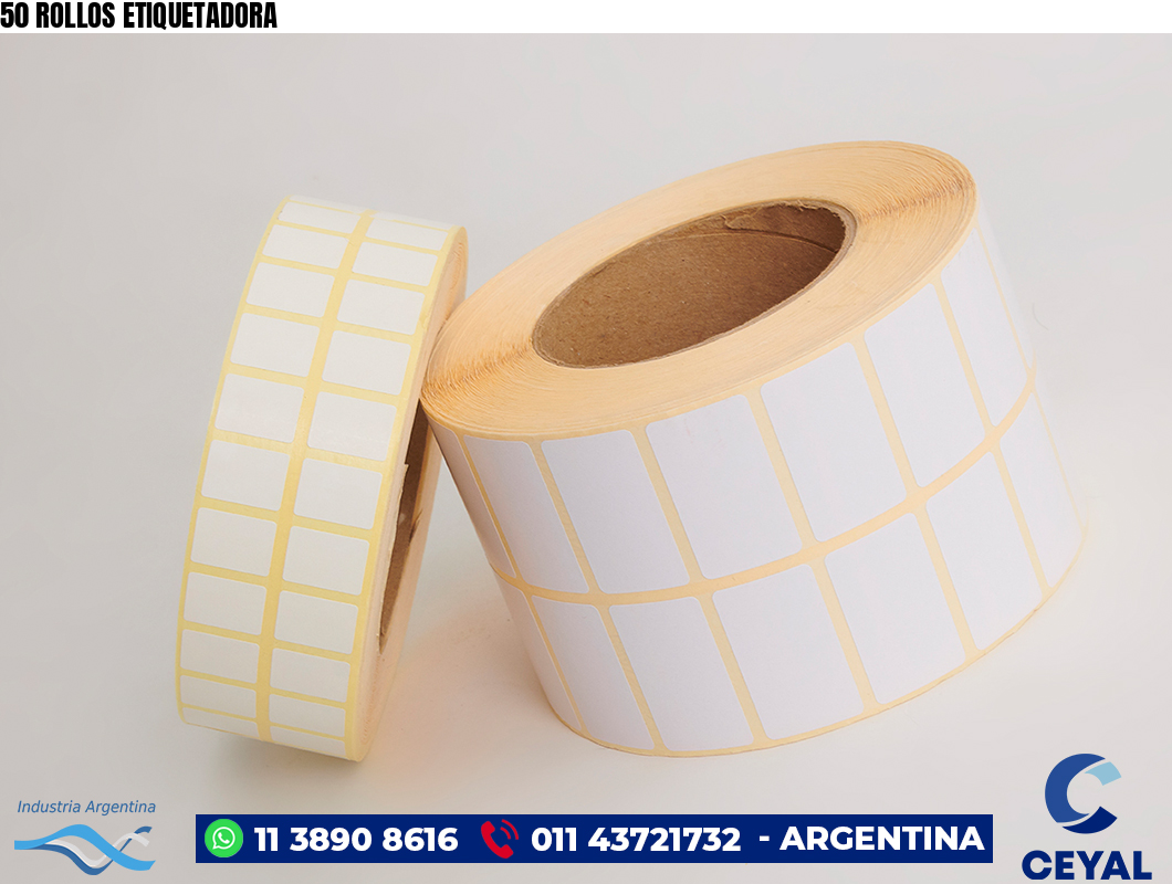 50 ROLLOS ETIQUETADORA