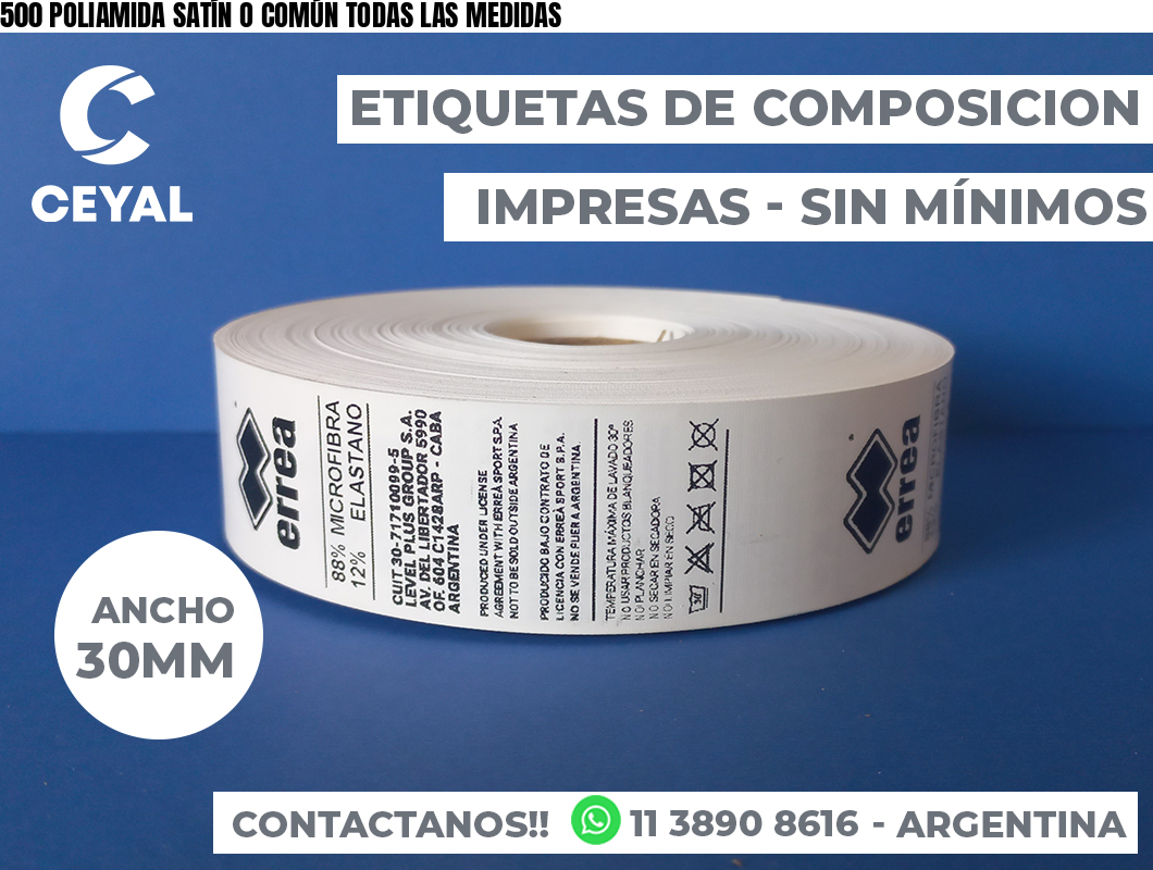 500 POLIAMIDA SATÍN O COMÚN TODAS LAS MEDIDAS